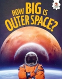 Young Science Seekers: How Big is Outer Space?