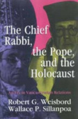 Chief Rabbi, the Pope, and the Holocaust