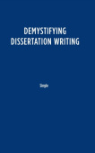 Demystifying Dissertation Writing