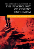 Cambridge Handbook of the Psychology of Violent Extremism