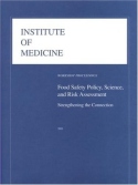 Food Safety Policy, Science, and Risk Assessment