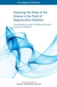 Exploring the State of the Science in the Field of Regenerative Medicine