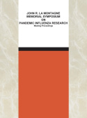 John R. La Montagne Memorial Symposium on Pandemic Influenza Research