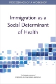 Immigration as a Social Determinant of Health