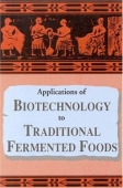 Applications of Biotechnology in Traditional Fermented Foods