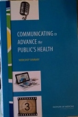 Communicating to Advance the Public's Health