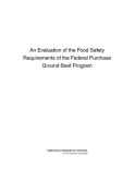 Evaluation of the Food Safety Requirements of the Federal Purchase Ground Beef Program