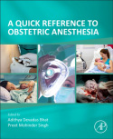 Quick Reference to Obstetric Anesthesia