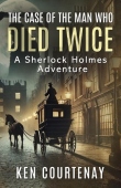 Case of the Man Who Died Twice