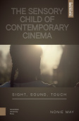 Sensory Child of Contemporary Cinema