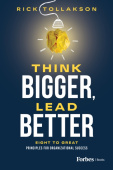 Think Bigger, Lead Better