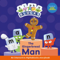 Gingerbread Man: An Interactive Alphablocks Storybook