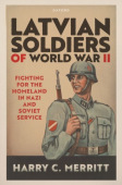 Latvian Soldiers of World War II