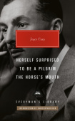 Herself Surprised; To Be a Pilgrim; The Horse's Mouth