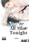 You're All Mine Tonight