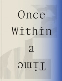Once Within a Time