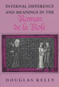 Internal Difference and Meanings in the ""Roman De La Rose