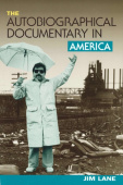 Autobiographical Documentary in America