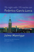 My Night with/Mi Noche Con Federico Garcia Lorca
