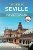 Guide to Seville - Five Walking Tours