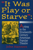 "It Was Play or Starve"