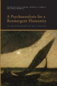Psychoanalysis for a Reemergent Humanity