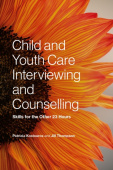Child and Youth Care Interviewing and Counselling