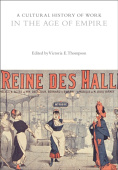 Cultural History of Work in the Age of Empire