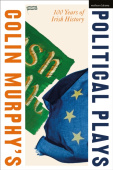Colin Murphy's Political Plays