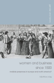 Women and Business since 1500