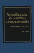 Regional Emigration and Remittances in Developing Countries