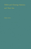 Debits and Clearings Statistics and Their Use.