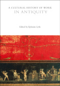 Cultural History of Work in Antiquity