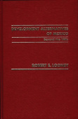 Development Alternatives of Mexico Beyond the 1980s.