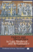 Orders and Hierarchies in Late Medieval and Renaissance Europe