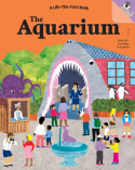 Aquarium: A Lift the Fact Book