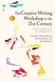 Creative Writing Workshop in the 21st Century