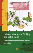 Indeterminacy, the I Ching, and John Cage