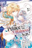 Prince Is in the Villainess' Way!, Volume 5