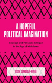 Hopeful Political Imagination