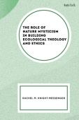 Role of Nature Mysticism in Building Ecological Theology and Ethics