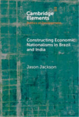 Constructing Economic Nationalisms in Brazil and India