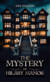 Mystery of Hilary Manor