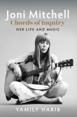 Joni Mitchell: Chords of Inquiry