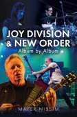 Joy Division and New Order: Album by Album