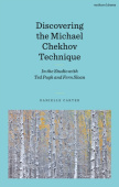 Discovering the Michael Chekhov Technique