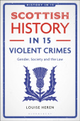 Scottish History in 15 Violent Crimes