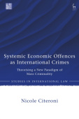 Systemic Economic Offences as International Crimes