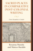 Sacred Places in Comparative (Post-)Colonial Writing