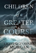 Children of a Greater Course